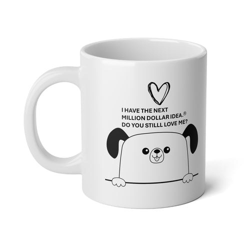 Adorable & Inspiring Little Dog Jumbo Mug, 20oz